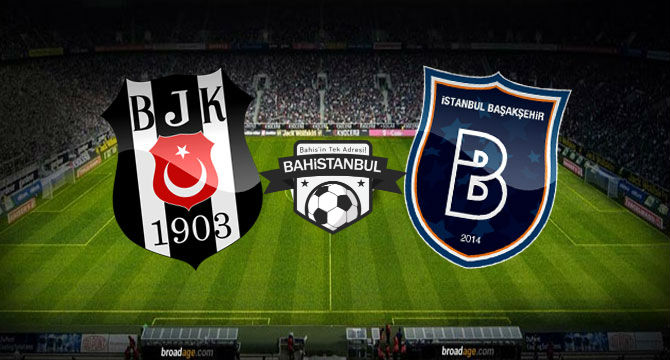 Beşiktaş Başakşehir İddaa Oranları Ve Maç Detayları