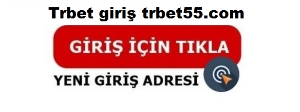 trbet giriş