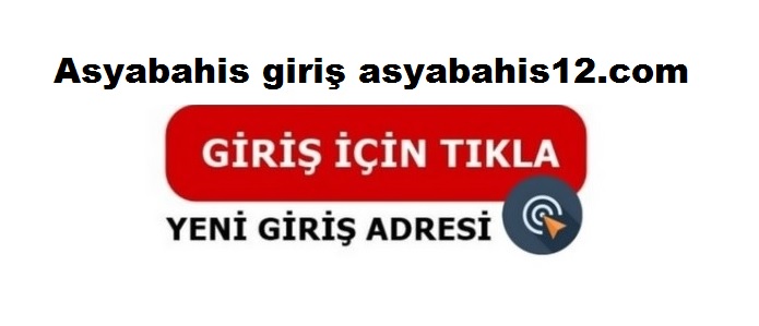 asyabahis giriş