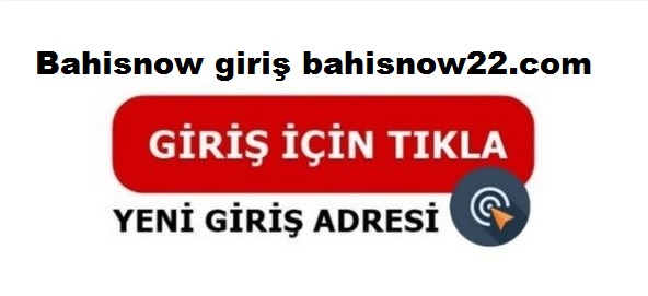 bahisnow giriş