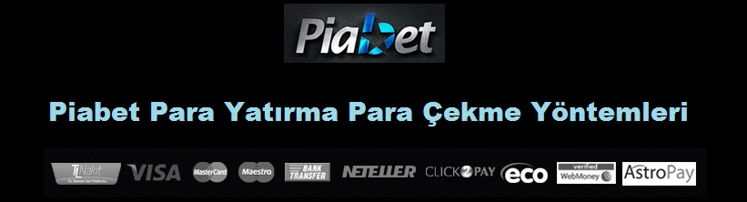 piabet para yatırma para çekme