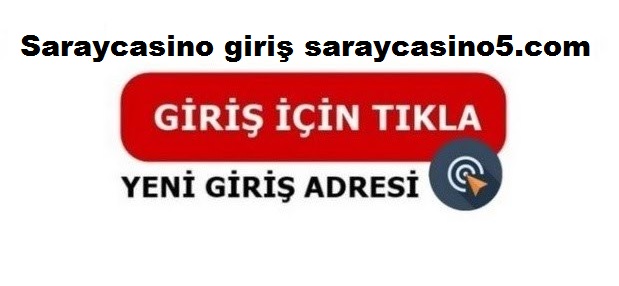 saraycasino giriş