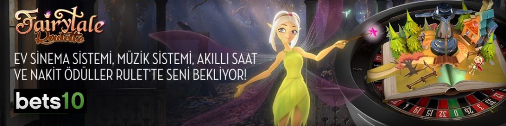 bets10 fairytale rulet turnuvası