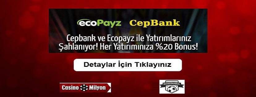 Casinomilyon Cepbank ve Ecopayz Bonusu